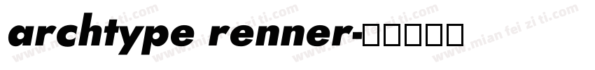 archtype renner字体转换